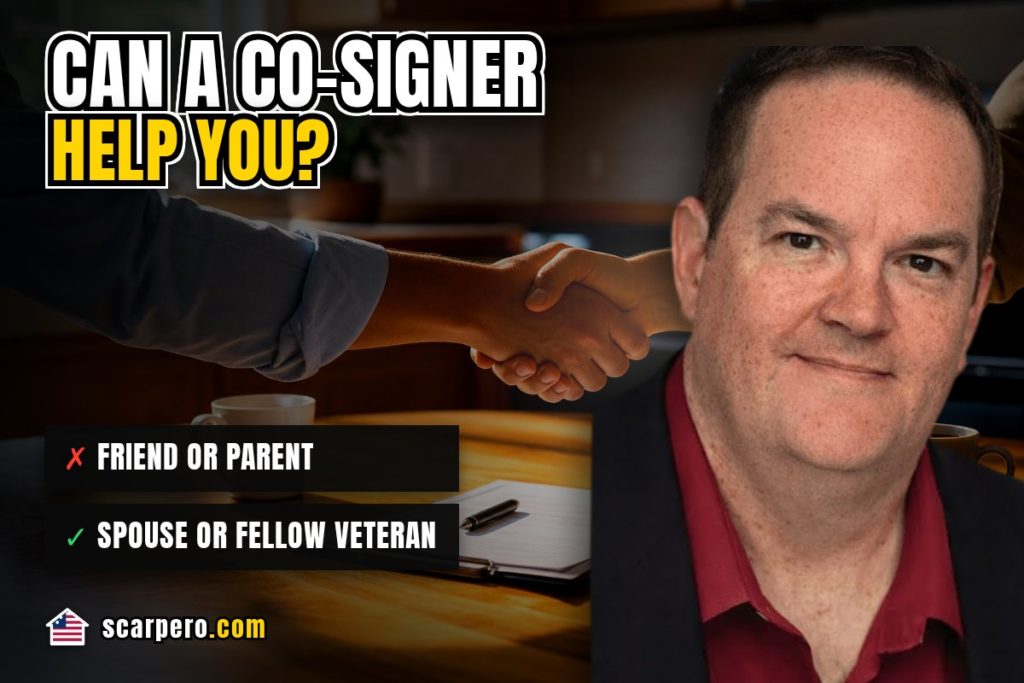 Carlos Scarpero explaining whether a co-signer can help you get a VA loan with bad credit