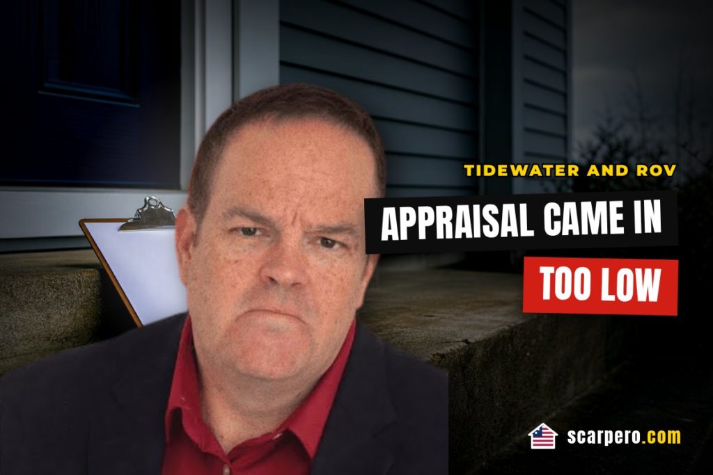 Carlos Scarpero on what to do when a VA appraisal comes in low, Tidewater and reconsideration of value