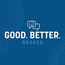 Good. Better. Broker. podcast