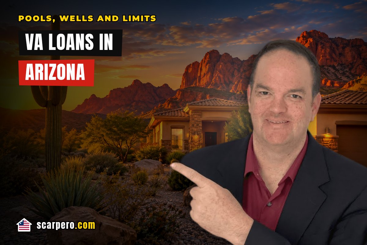 VA loans in Arizona with Carlos Scarpero, VA mortgage loan originator